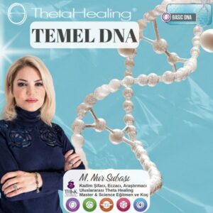 Theta Healing Temel Dna