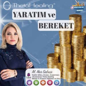 Theta Healing Yaratım ve Bereket