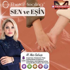 Theta Healing Sen ve Eşin