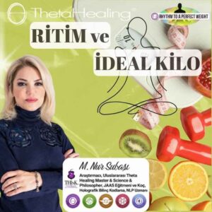Theta Healing Ritim ve İdeal Kilo