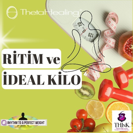 ThetaHealing Ritim ve İdeal Kilo